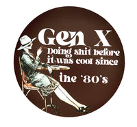 Thumbnail for Gen X Vinyl Sticker